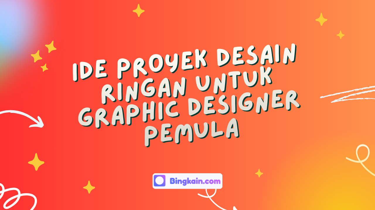 7 Ide Proyek Desain Ringan untuk Graphic Designer Pemula