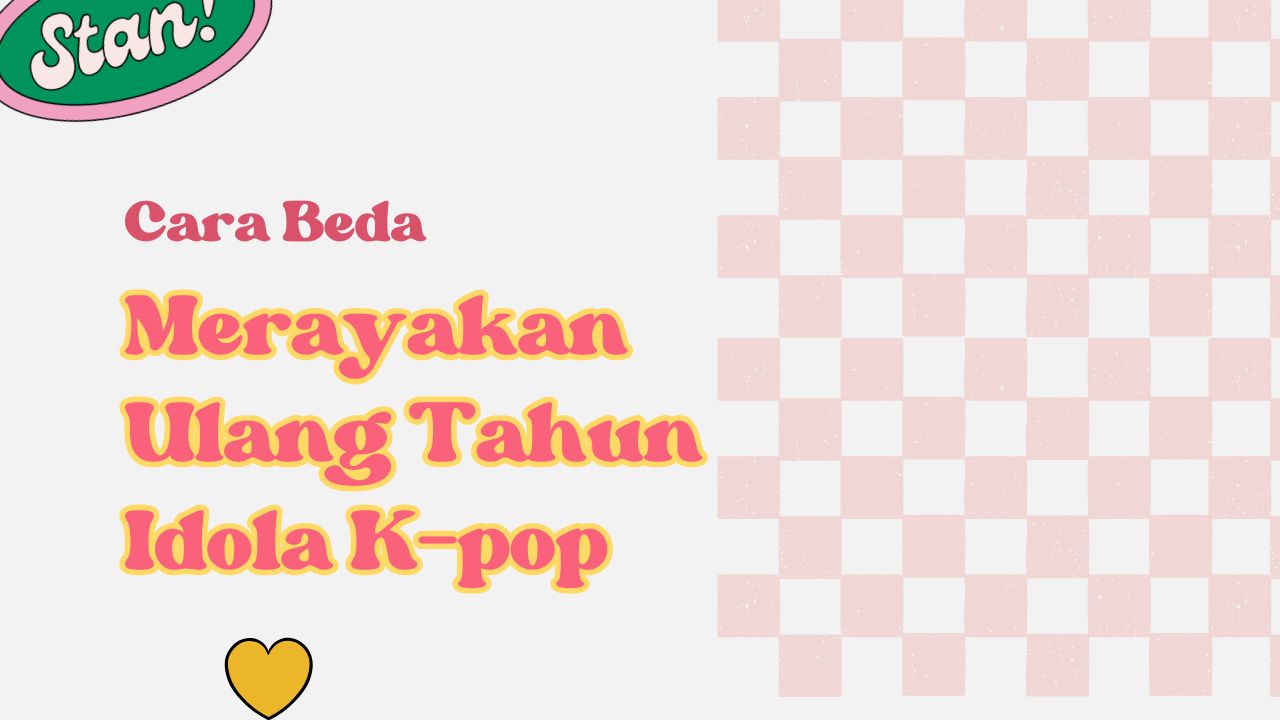 Cara Beda Merayakan Ulang Tahun Idola K-pop