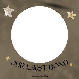 Our last bond.