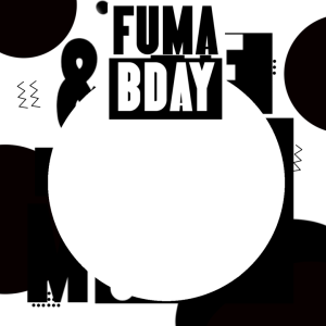 HAPPY FUMA DAY!