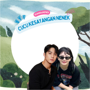 Cucu Kesayangan Nenek Week 1