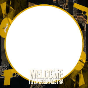 Welcome to La Cosa Nostra