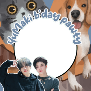 YUMAKI B’DAY PAWTY! 🎉
