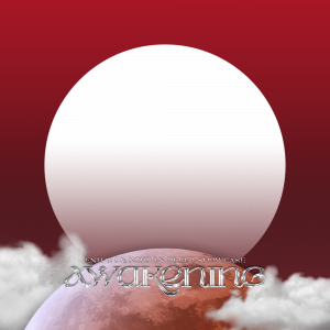 AWAKENING
