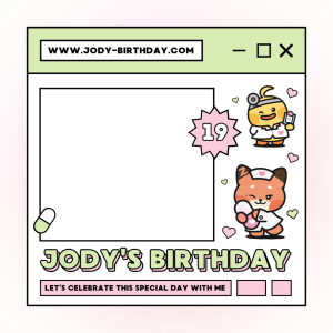 JODY'S BIRTHDAY!