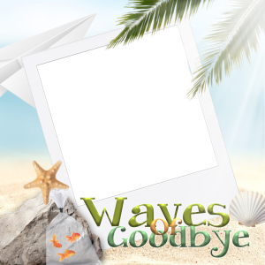 Waves of Goodbye