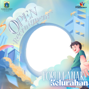 Open Recruitment Forum Anak Kelurahan
