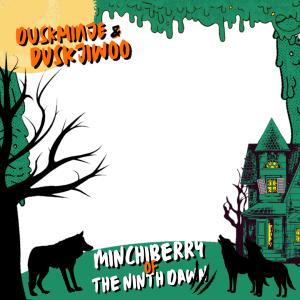 XO, DuskMinchiberry.