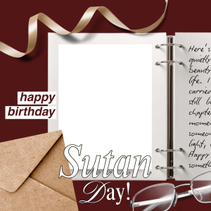 IT'S SUTAN DAY!