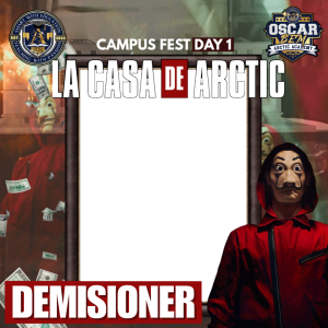 DEMISIONER “LA CASA DE ARCTIC” DAY 1
