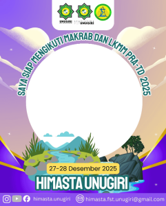 Makrab & LKMM Pra-TD 2025 HIMASTA UNUGIRI 🎓💚✨