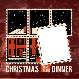 At Home Alone Christmas Dinner