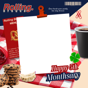 RollingBreaks Five Monthsary ☘️