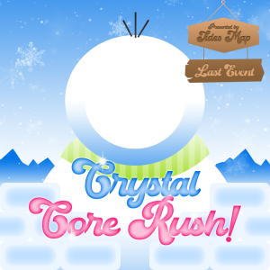 Crystal Core Rush!