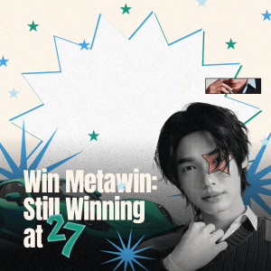 Win Metawin: Still Winning at 27