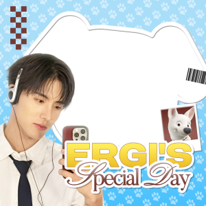 Ergi's Special Day! <3