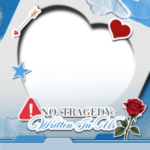 No Tragedy: Written in Us