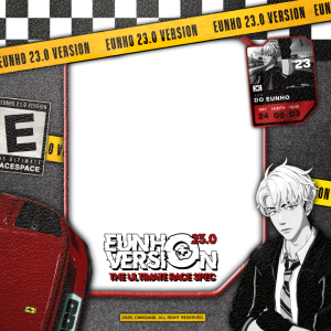 Eunho 23.0 Version : The Ultimate Race Spec