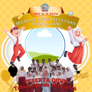 KELULUSAN KELAS VI SDN 05 SEMBILAN KOTO