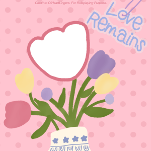 Love Remains Op. 7
