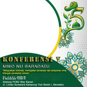 KONFERENSI KE-V MWC NU BARADATU