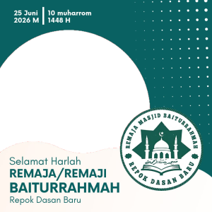 Selamat Harlah Remaja/Remaji Baiturrahmah