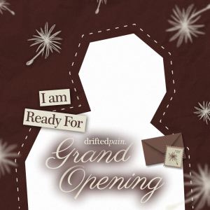 Drifted Pain Grand Opening